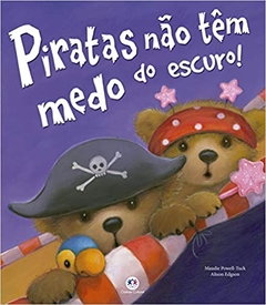 livro Piratas nao tem medo de escuro!