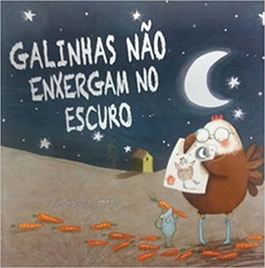 livro Galinhas nao enxergam no escuro