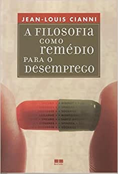 A Filosofia Como Remédio Para o Desemprego