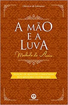 A mao e a luva - machado de assis - literatura