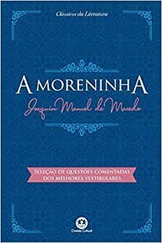 A moreninha - Joaquim Manuel de Macedo - literatura