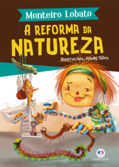 A reforma da natureza - monteiro lobato