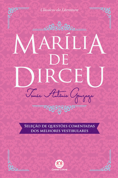 Marilia de Dirceu - Tomás Antônio Gonzaga - literatura