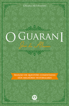 O guarani - jose de alencar - literatura