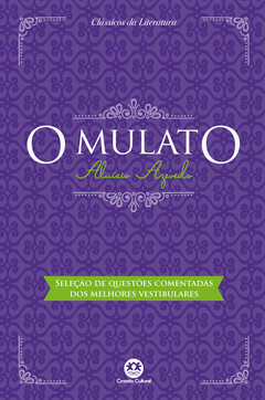 O mulato - aluisio azevedo - literatura