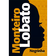 Negrinha e outros contos - monteiro lobato