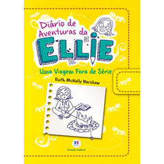 Diario de aventuras da Ellie - Uma viagem fora de serie