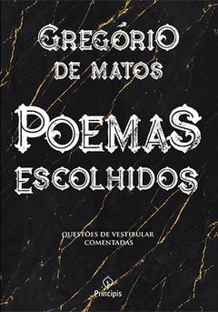 Poemas escolhidos - gregorio de matos - literatura