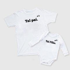 Kit Camiseta e body Tal Pai, Tal Filho