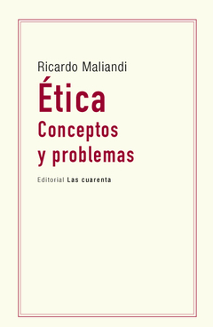 Ética. Conceptos y problemas de Ricardo Maliandi (Digital)