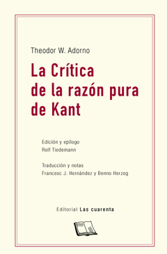 La Crítica de la razón pura de Kant de Theodor Adorno (En papel)