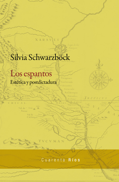 Los espantos de Silvia Schwarzböck (En papel)