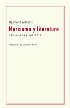 Marxismo y literatura de Raymond Williams (En papel)