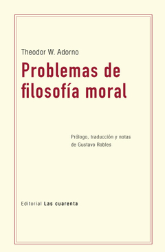 Problemas de filosofía moral de Theodor Adorno (En papel)
