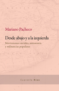 Desde abajo y a la izquierda de Mariano Pacheco (En papel)