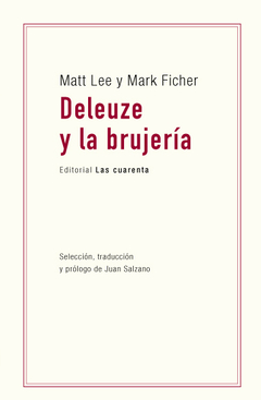 Deleuze y la brujería de Mark Fisher y Matt Lee (Papel)
