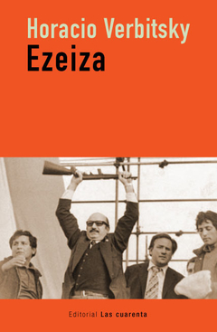 Ezeiza de Horacio Verbitsky (En papel)