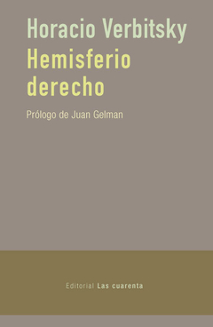 Hemisferio derecho de Horacio Verbitsky (En papel)