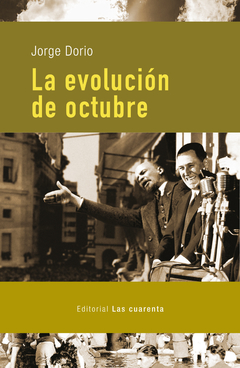 La evolución de octubre de Jorge Dorio (En papel)