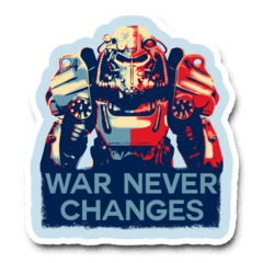 /STICKER_FALLOUT: SUNSET_War_Never_Changes (Servoarmadura)