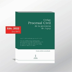 Código Procesal Civil de Jujuy - 4° Edic. 2022-