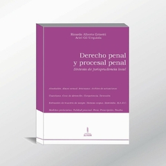Gil Urquila/ Grisetti - Derechho Penal y Procesal Penal - Jurisprudencia -