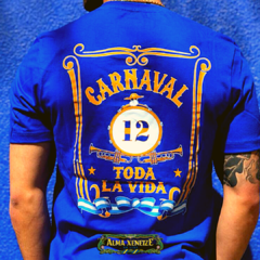 Remera 1905 "Carnaval Toda La vida"