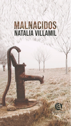 MALNACIDOS de Natalia Villamil