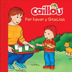 Caillou Por favor y Gracias