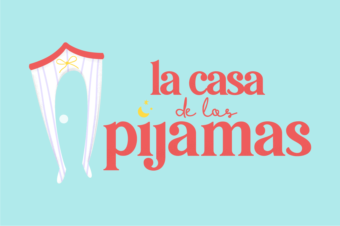 La Casa de los Pijamas