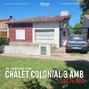 CHALET COLONIAL - LIBERTAD 7600
