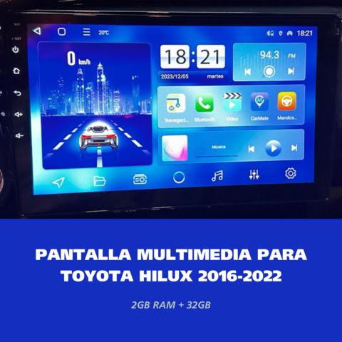 PANTALLA MULTIMEDIA PARA HILUX 2016-22 - 2GB RAM + 32GB