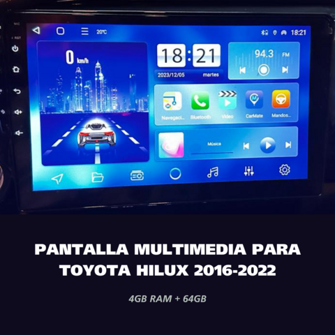 PANTALLA MULTIMEDIA PARA HILUX 2016-22 - 4GB RAM + 64GB