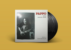Pappo With Deacon Jones ‎– July 93 Los Angeles Vinilo 2LP Nuevo Argentina 2021 Blues Rock