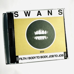 Swans – Filth / Body To Body, Job To Job 2CD NM 2000 USA