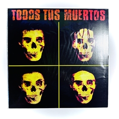 Todos Tus Muertos – Todos Tus Muertos Vinilo LP Nuevo 2021 - comprar online