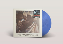 Willy Crook - X Vinilo LP Nuevo Ed. Limitada Clear Blue 2022