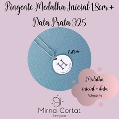 Pingente Medalha Inicial 1,8cm + Data Prata 925