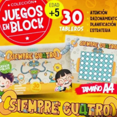 JUEGO EN BLOCK - SIEMPRE CUATRO