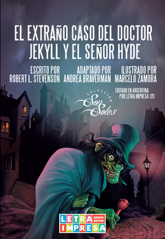 El extraño caso del doctor Jekyll y el señor Hyde