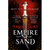 EMPIRE OF SAND - THE BOOKS OF AMBHA 1