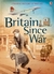 BRITAIN SINCE THE WAR - Usborne History of Britain *O/P* Autor: BROOK,Henry & MASON,Conrad