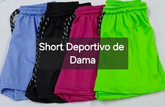 Short Deportivo de Dama Oferta