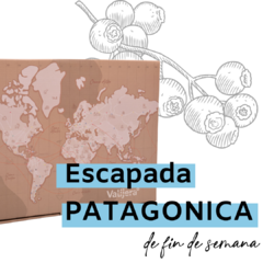 ¡Escapada PATAGÓNICA de fin de semana!