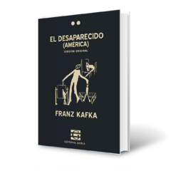 El desaparecido (América). Versión original - Franz Kafka