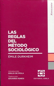 Las reglas del método sociológico - Émile Durkheim