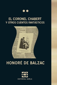 El Coronel Chabert y otros cuentos fantásticos - Balzác, Honoré de