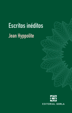 Escritos inéditos - Jean Hyppolite