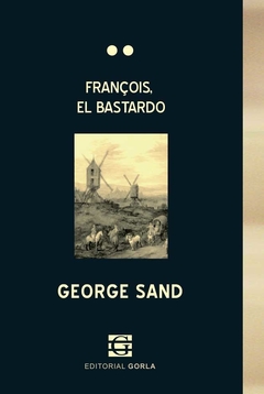 François, el bastardo - Sand, G.