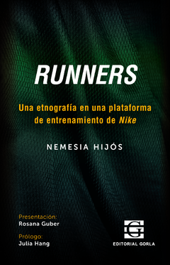 Runners. Una etnografía en una plataforma de entrenamiento de Nike - Nemesia Hijós